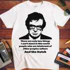 'There are only two things I can’t stand' Funny T-Shirt