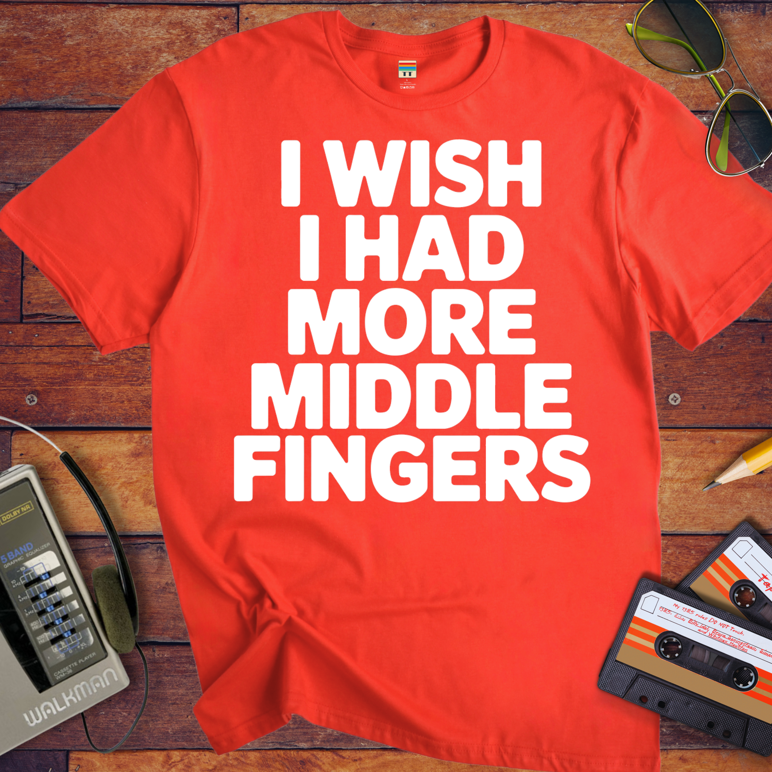 'I Wish I Had More Middle Fingers' Funny T-Shirt