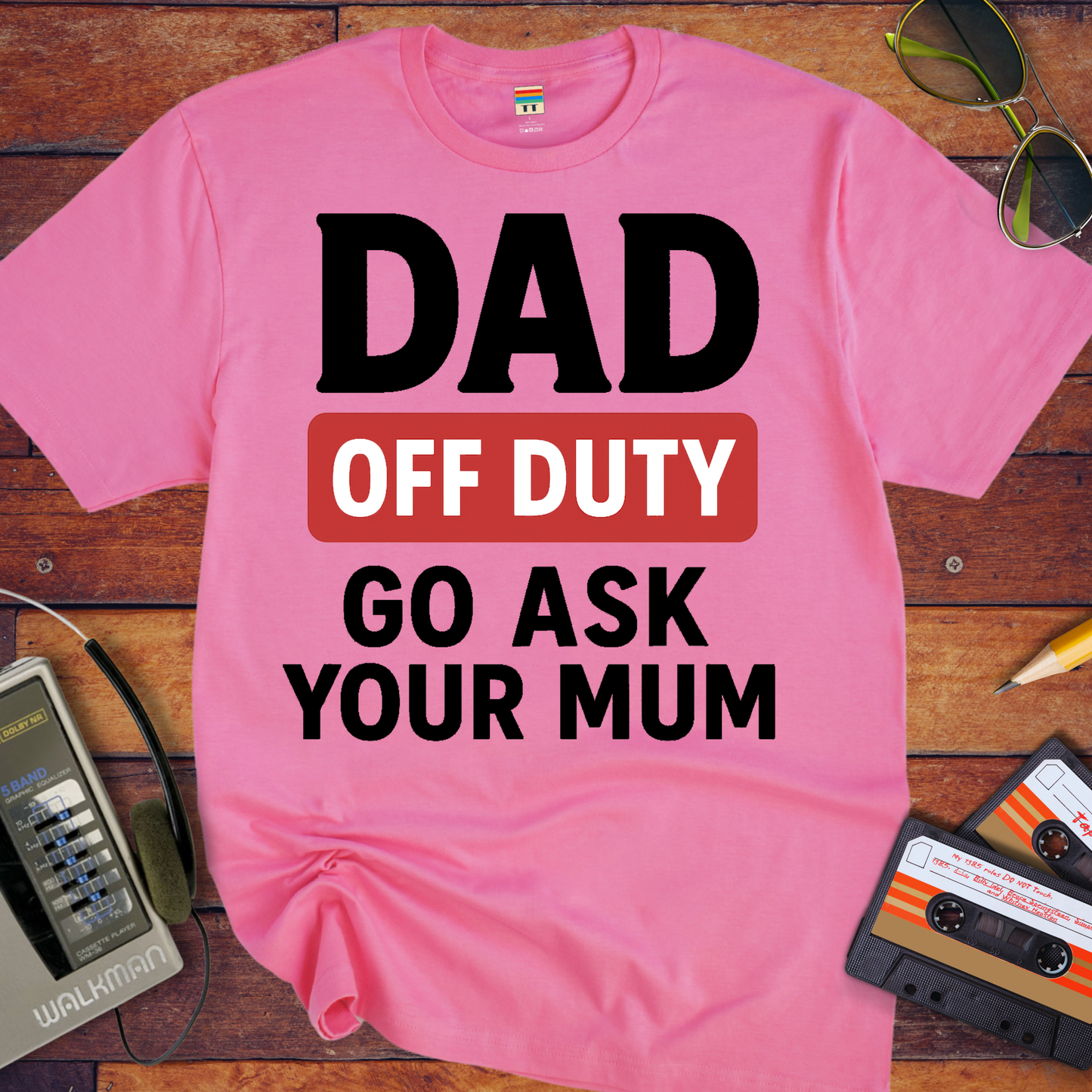 'Dad Off Duty' Funny T-Shirt
