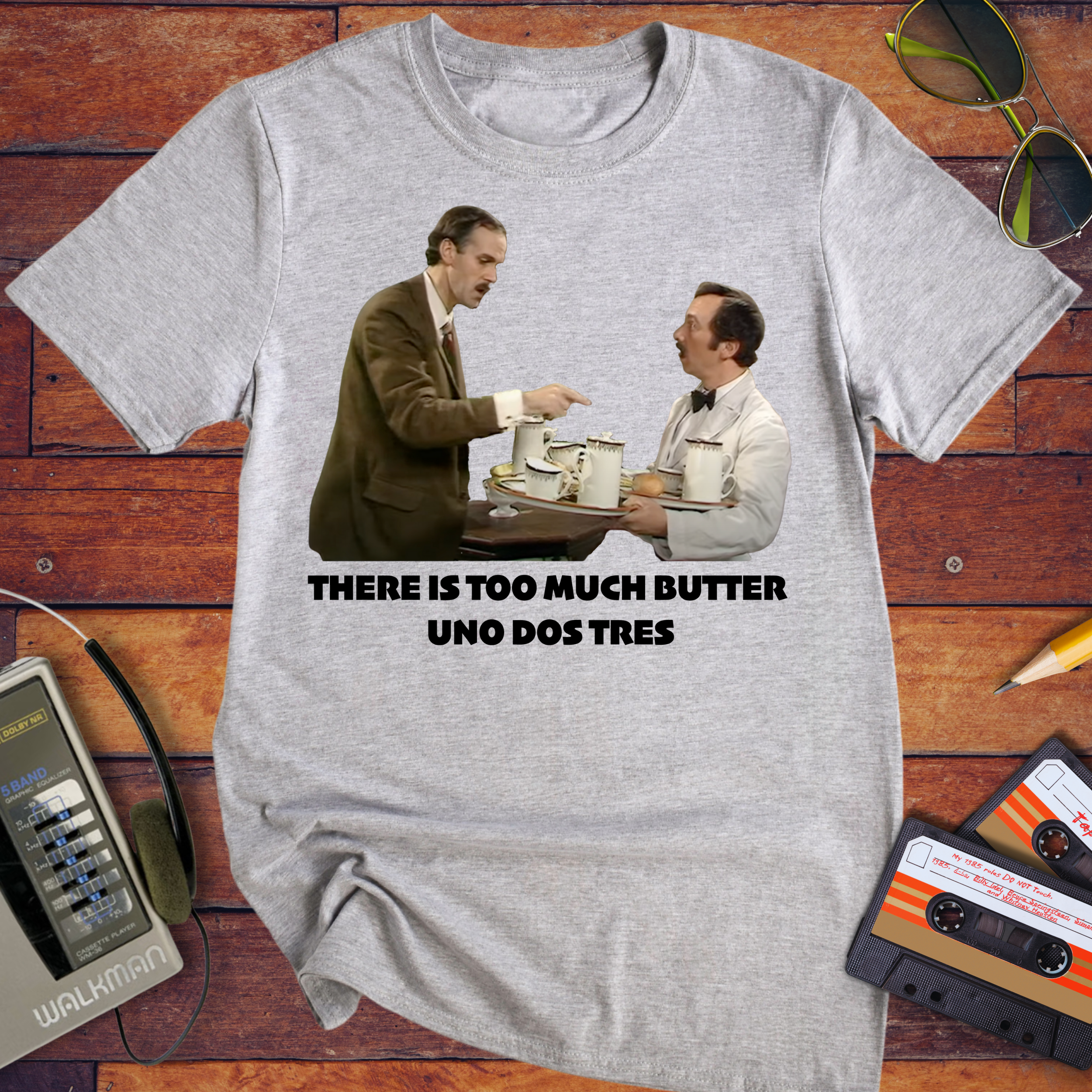 'There Is Too Much Butter' Fawlty Towers T-Shirt