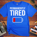 'Permanently tired' T-Shirt