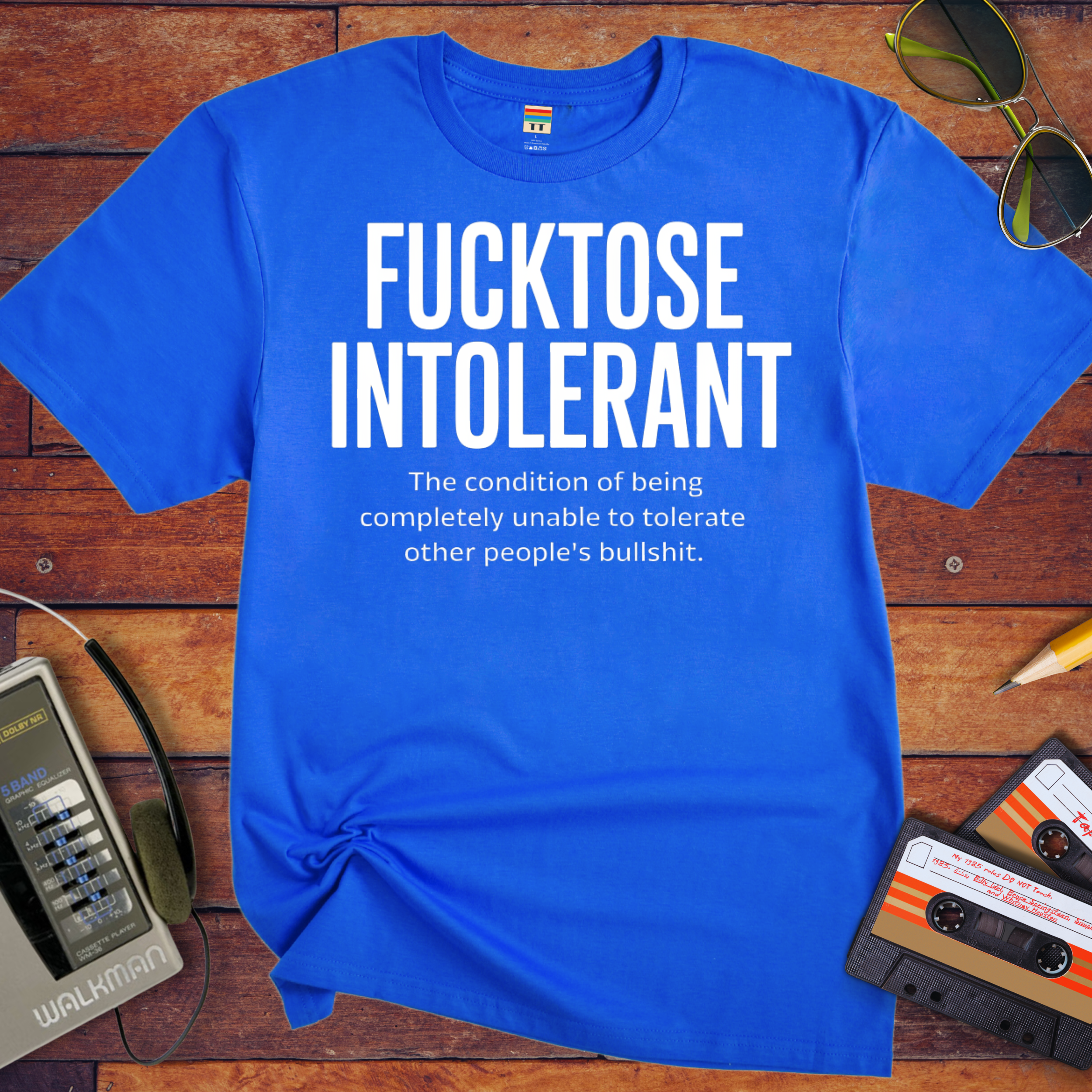 'Fucktose Intolerant' Funny T-Shirt