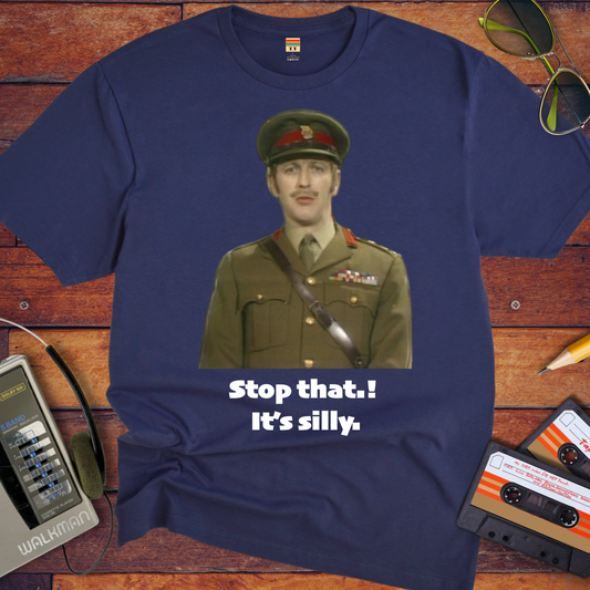 'Stop that. it's silly' T-Shirt