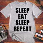 'Eat Sleep Eat Sleep Repeat' T-Shirt
