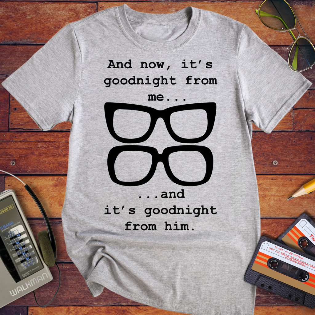 'It's Goodnight From Me' The Two Ronnies T-Shirt