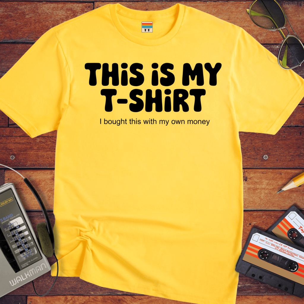 'This Is My T-Shirt' T-Shirt