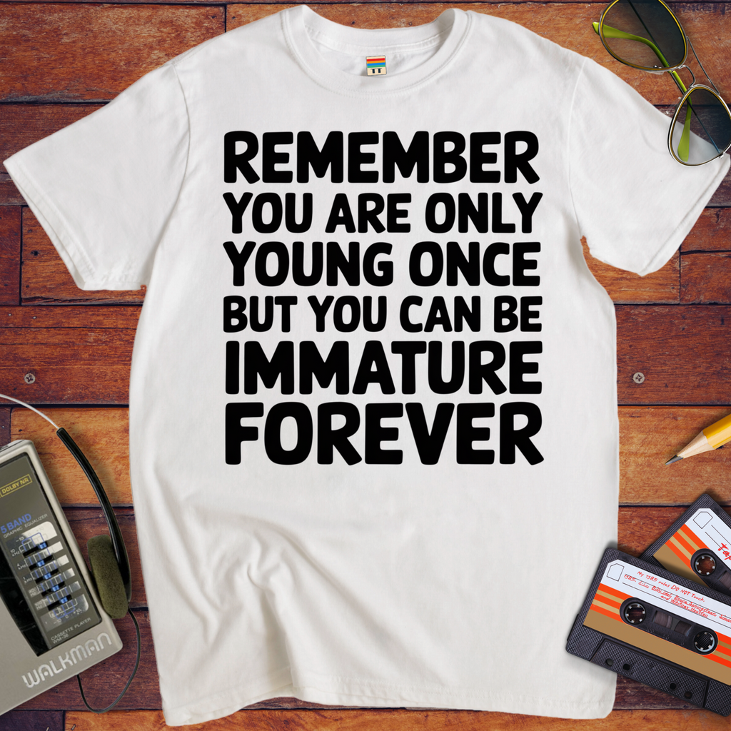 'Remember, you're only young ones' Funny T-Shirt