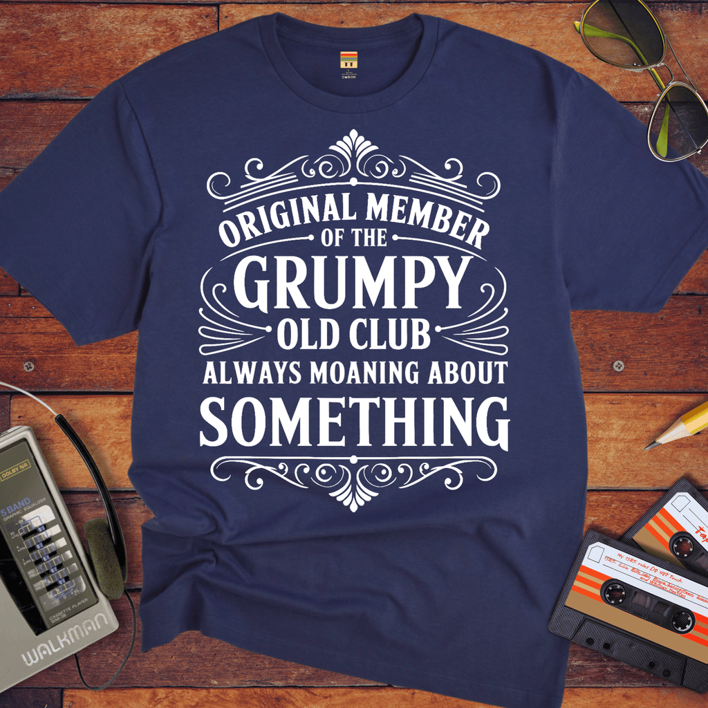 'Original Member Grumpy Old Club.  ' Funny T-Shirt