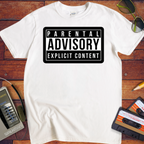 'PARENTAL ADVISORY EXPLICIT CONTENT' T-Shirt