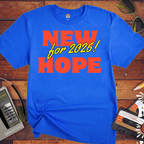 'New Hope 2026' Funny T-Shirt