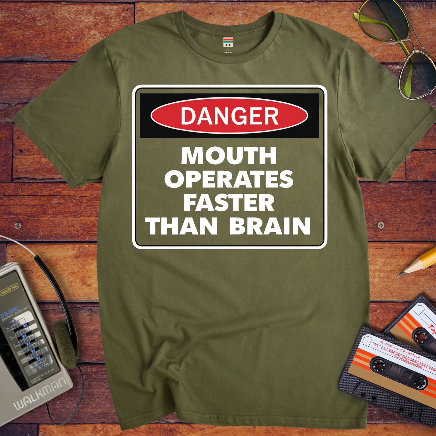 'DANGER MOUTH OPERATES FASTER THAN BRAIN' T-Shirt