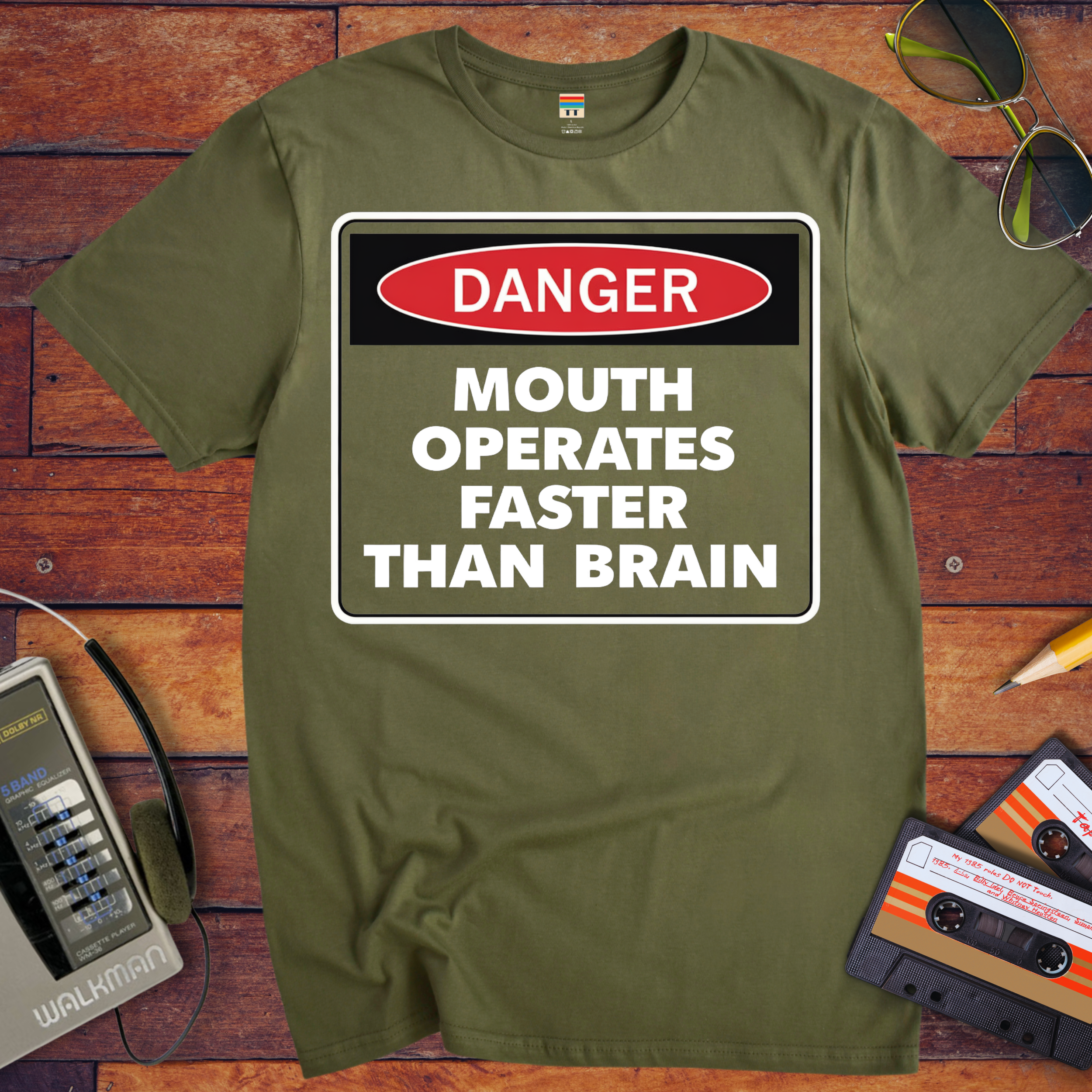 'DANGER MOUTH OPERATES FASTER THAN BRAIN' T-Shirt