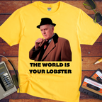 'The World Is Your Lobster' Funny T-Shirt
