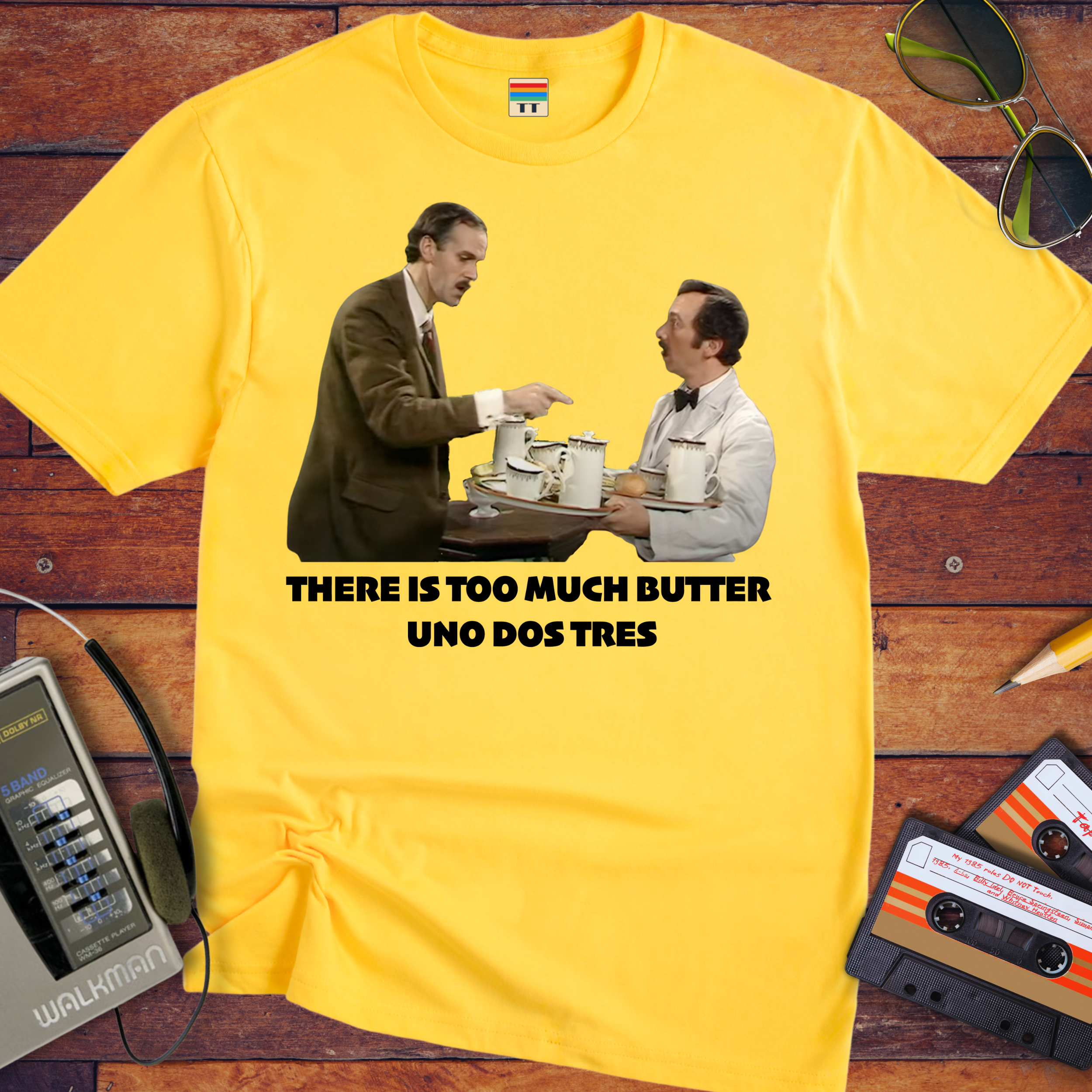 'There Is Too Much Butter' Fawlty Towers T-Shirt