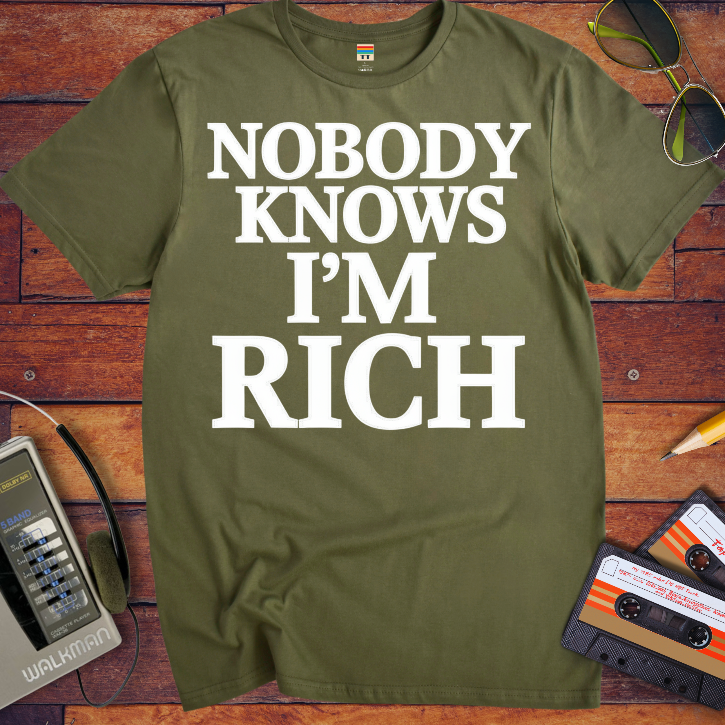 'Nobody Knows I'm Rich' Funny T-Shirt