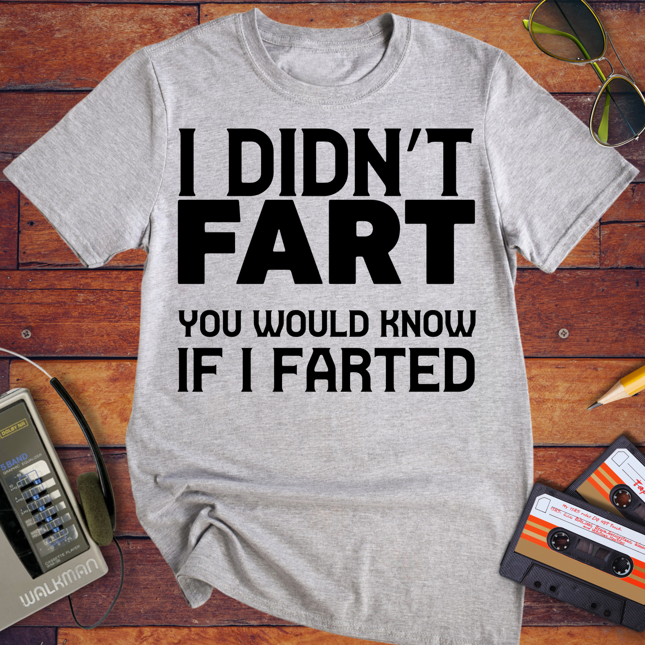'I Dindn't Fart' Funny T-Shirt