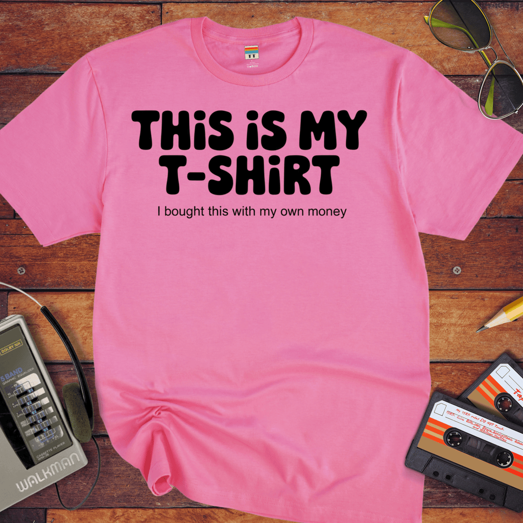 'This Is My T-Shirt' T-Shirt