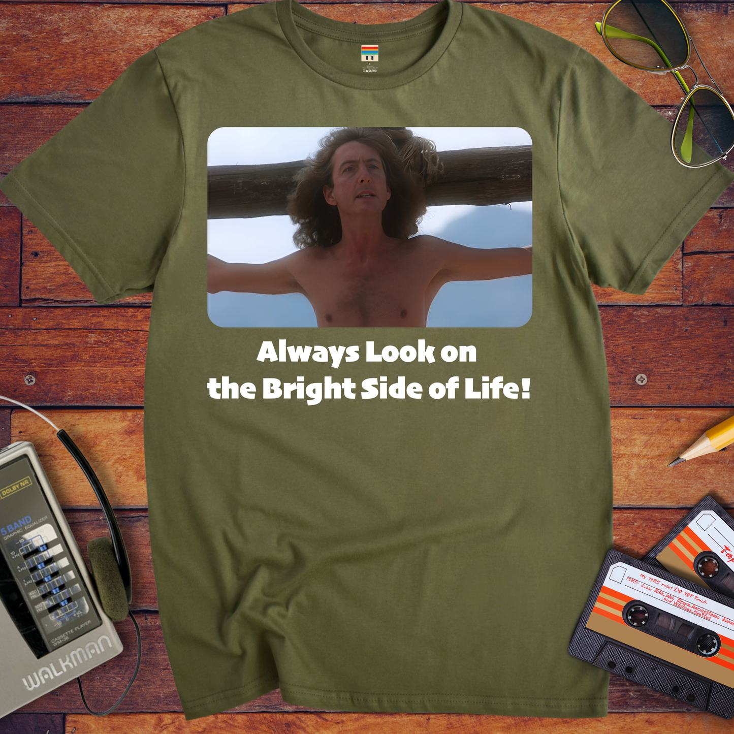 'Always Look on the Bright Side of Life!' Funny T-Shirt
