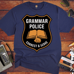 'GRAMMAR POLICE' Funny T-Shirt