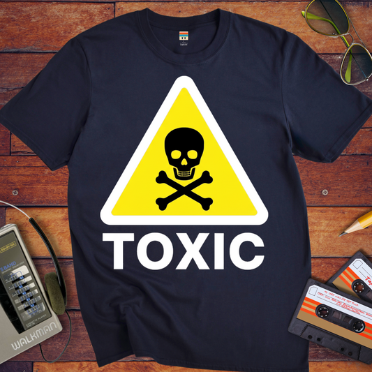 'Toxic' Funny T-Shirt