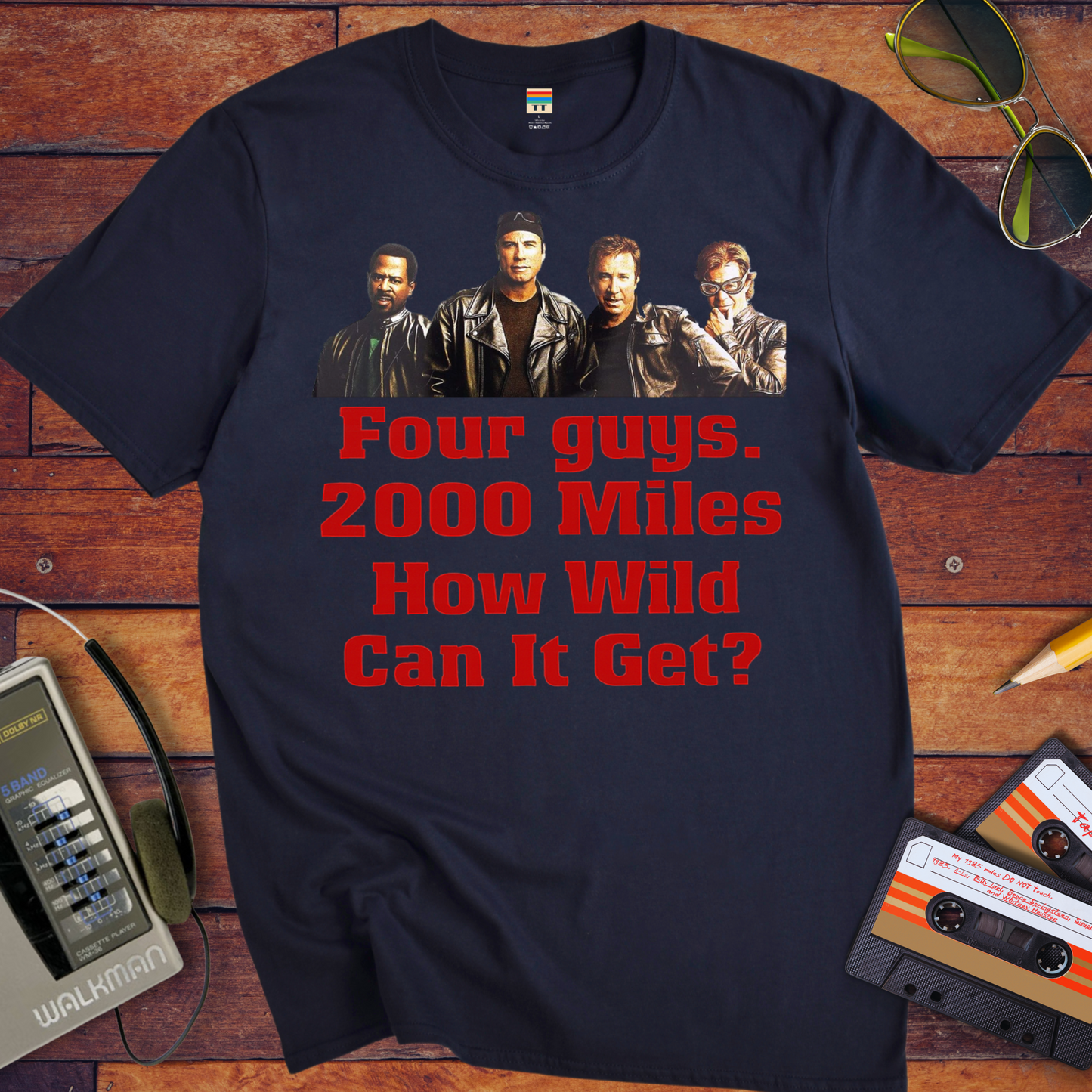 'Four guys. 2000 Miles. How Wild Can It Get?' T-Shirt