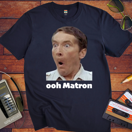 'ooh Matron' Funny T-Shirt