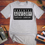 'PARENTAL ADVISORY EXPLICIT CONTENT' T-Shirt
