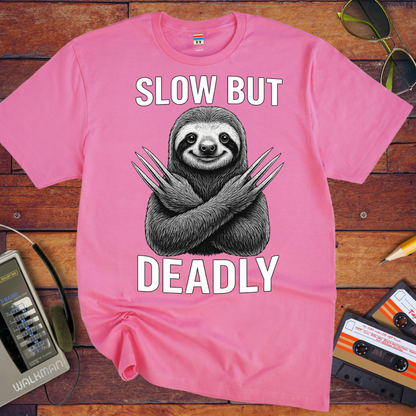 'Slow But Deadly' T-Shirt