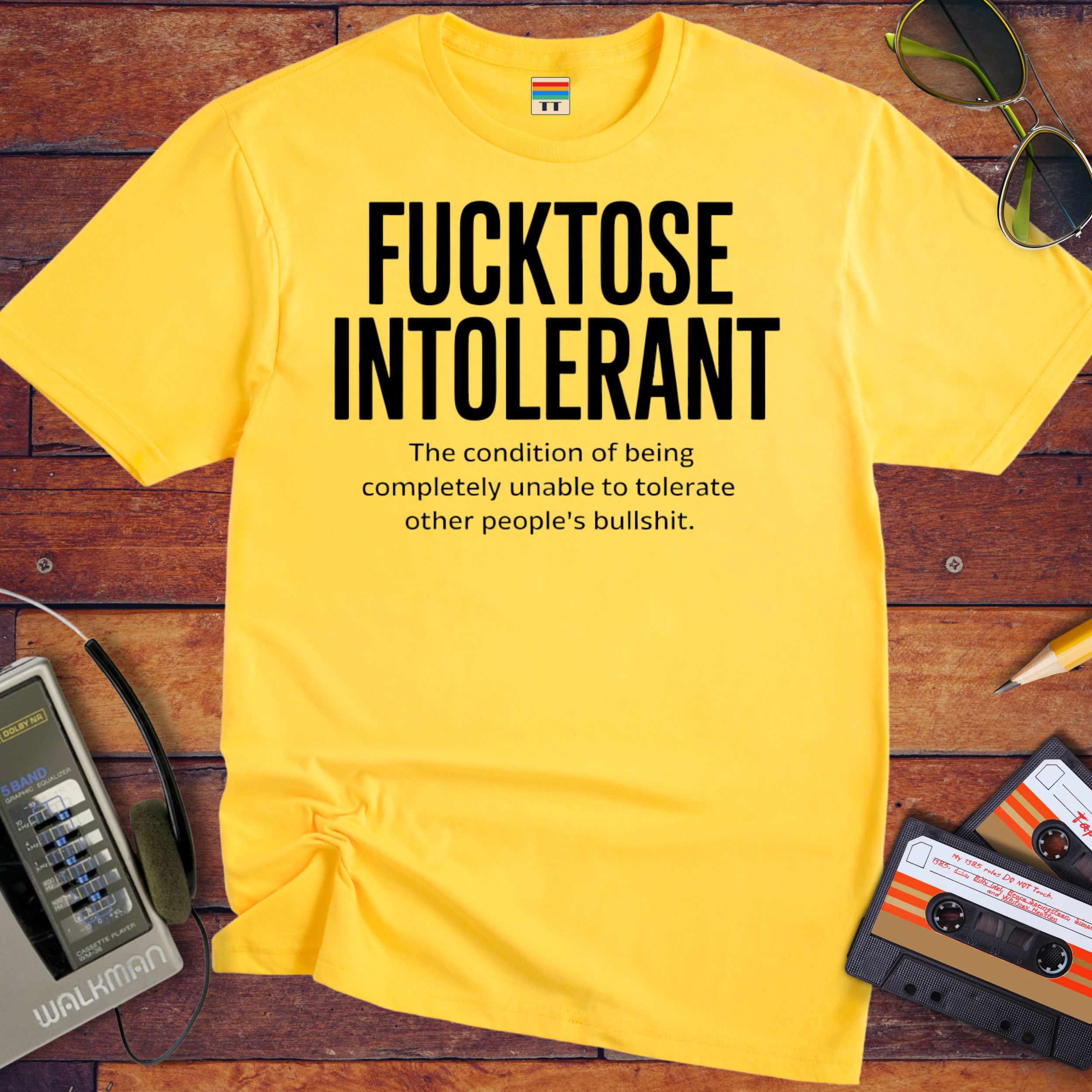 'Fucktose Intolerant' Funny T-Shirt