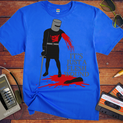 'It's just a flesh wound' Funny T-Shirt