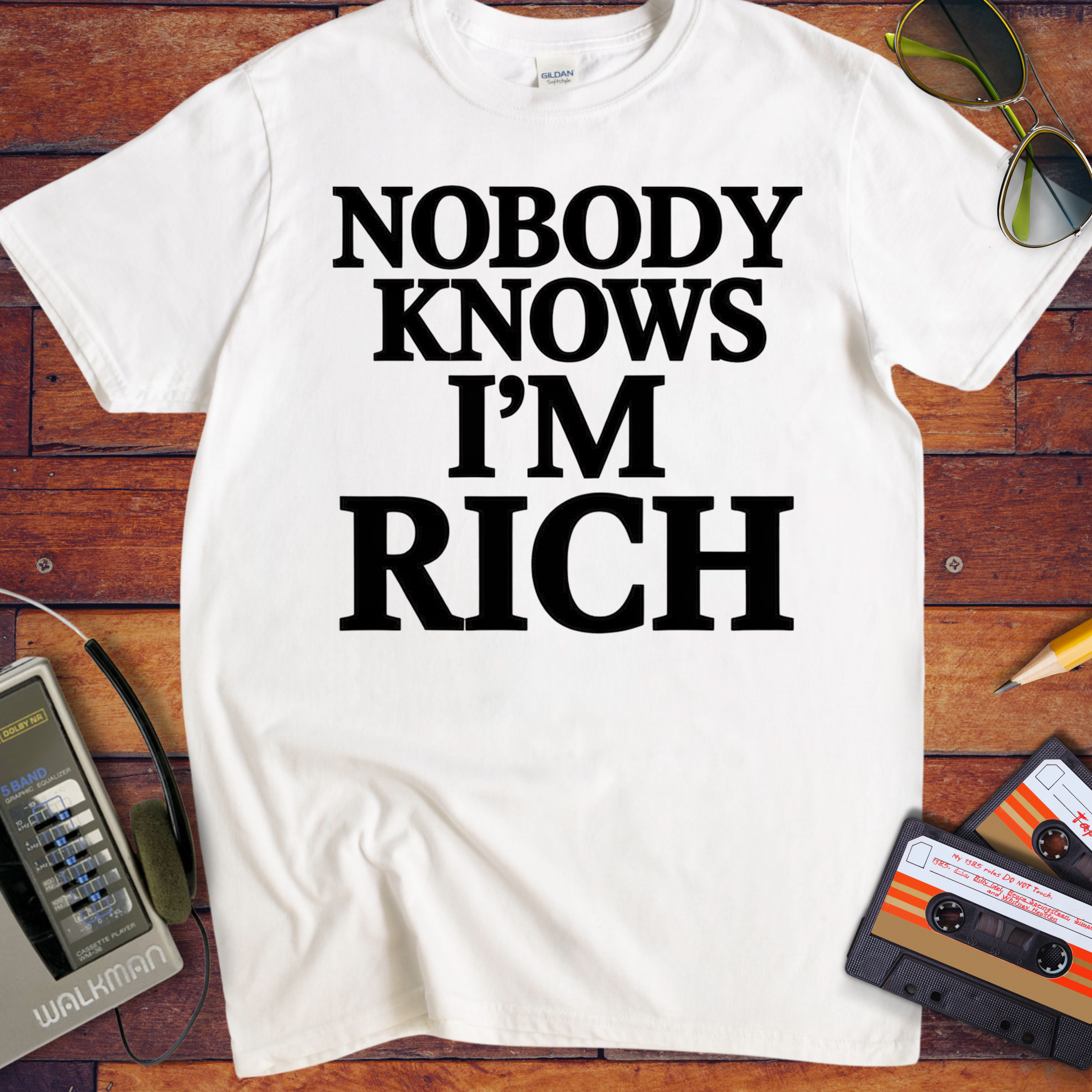 'Nobody Knows I'm Rich' Funny T-Shirt