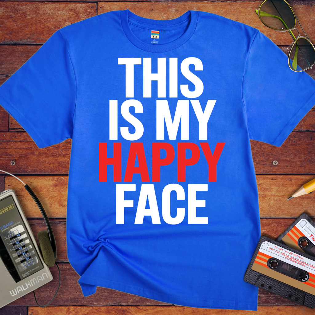 "THIS IS MY HAPPY FACE'  Funny T-Shirt