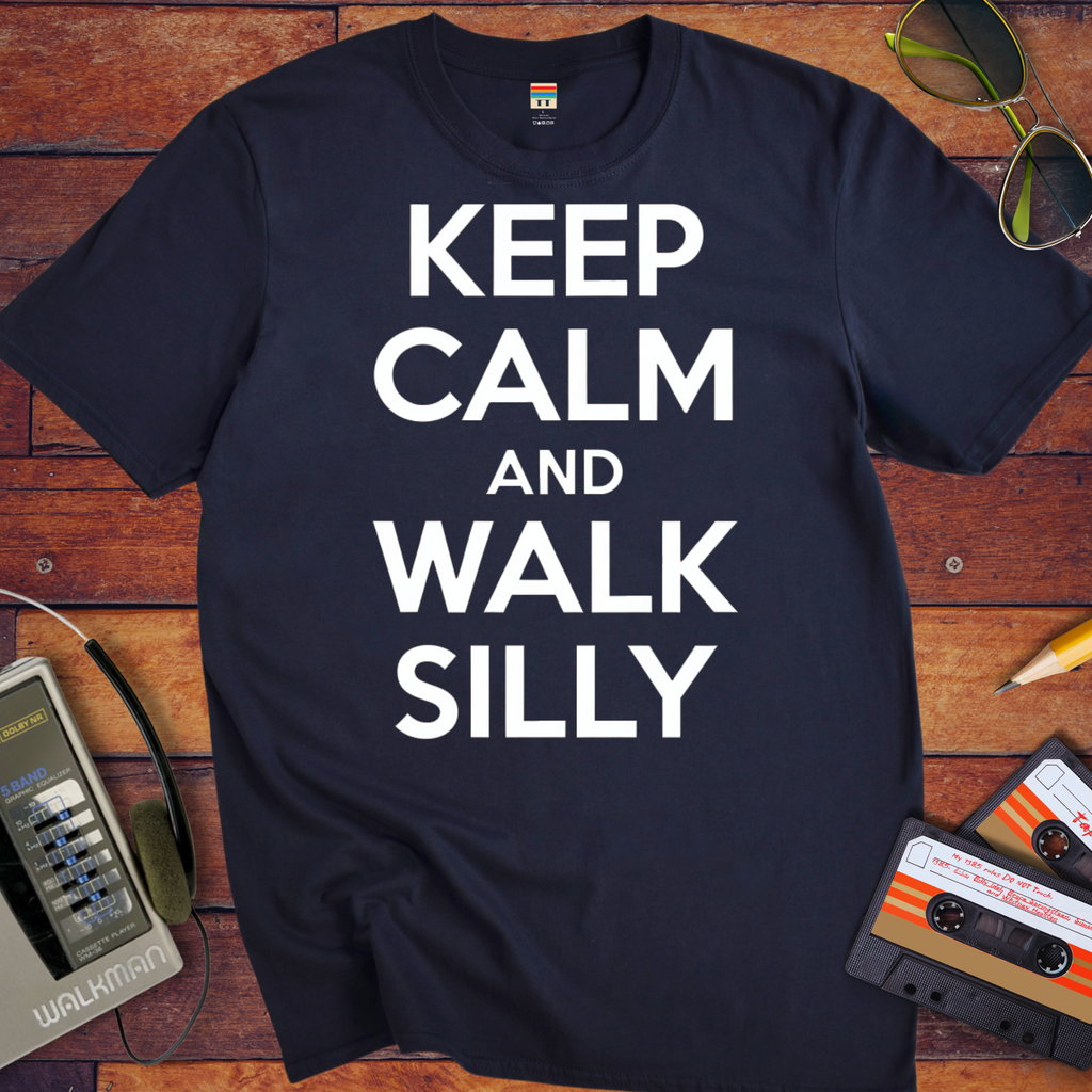 'Keep calm and walk silly' Funny T-Shirt