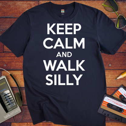 'Keep calm and walk silly' T-Shirt