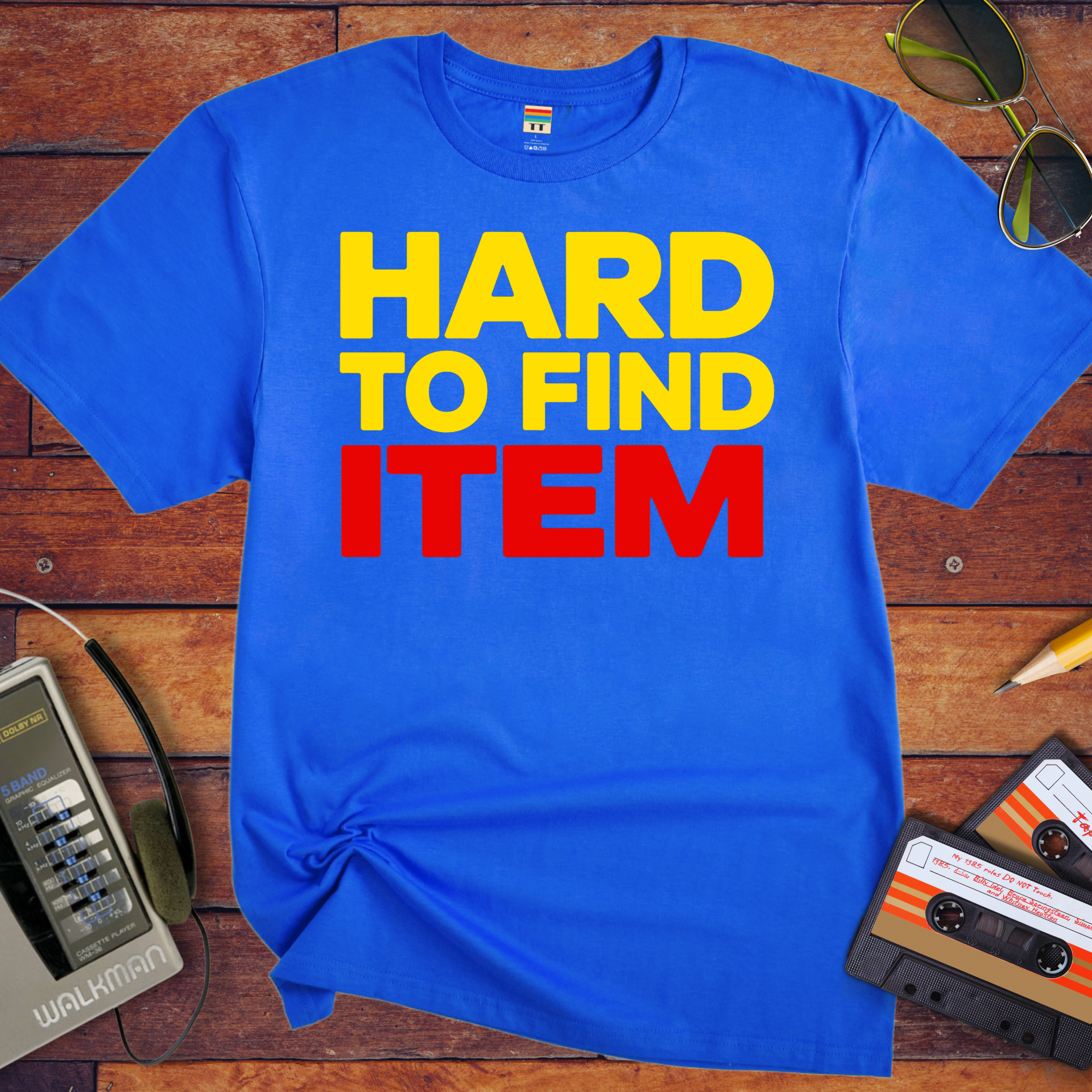 'Hard To Find Item' T-Shirt