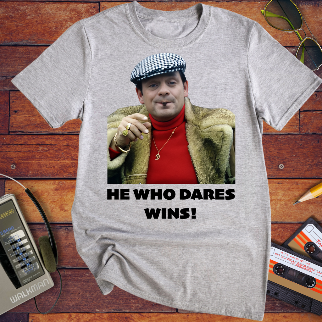 'HE WHO DARES WINS!'  Funny T-Shirt