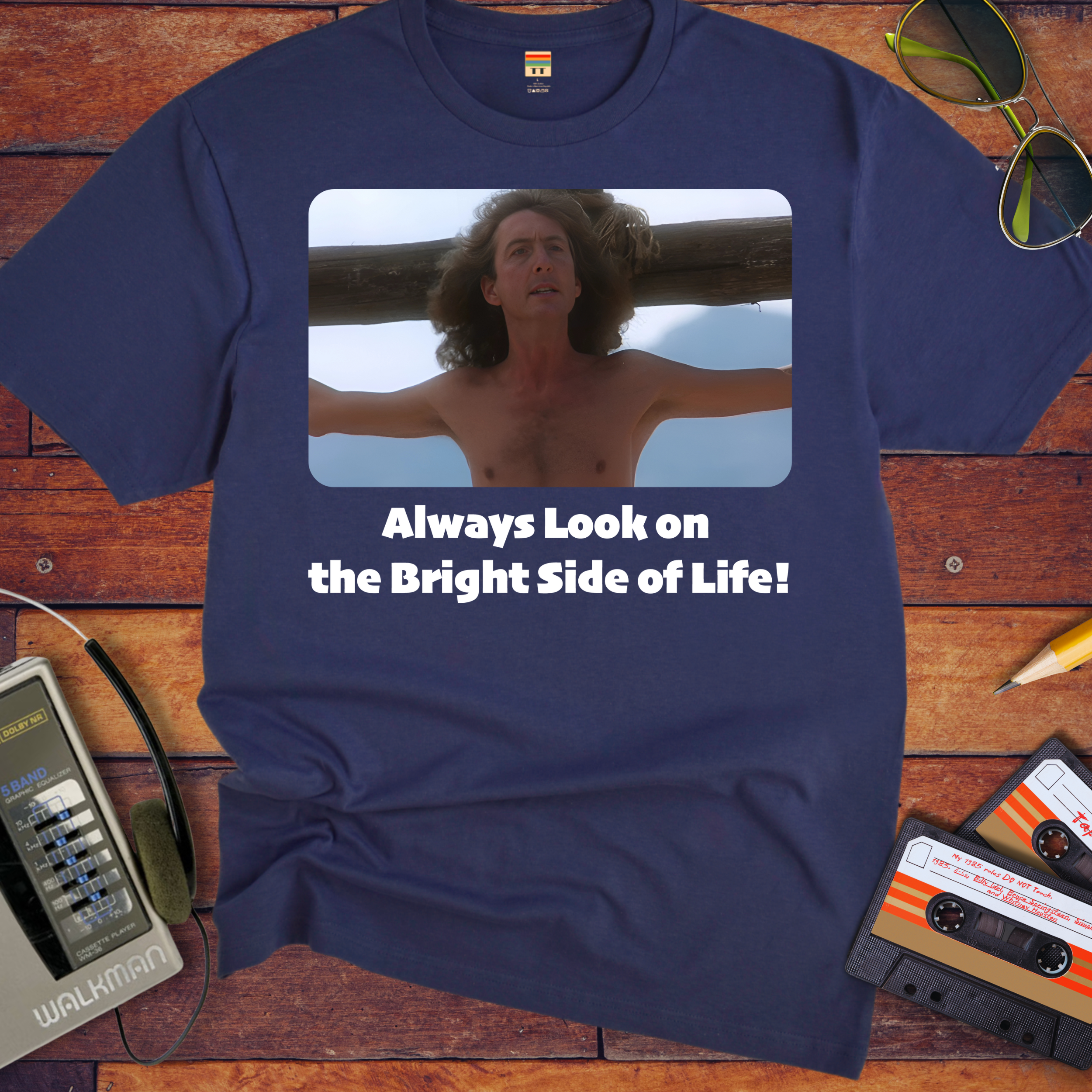 'Always Look on the Bright Side of Life!' Funny T-Shirt