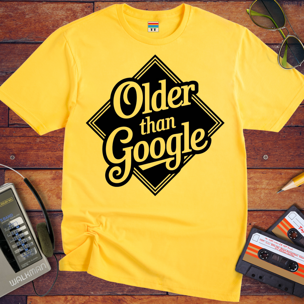 'Older Than Google' T-Shirt