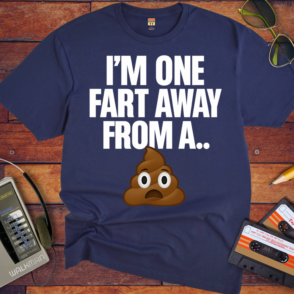 'I'm only one fart' Funny T-Shirt