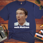 'ooh Matron' Funny T-Shirt