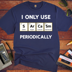 'I Only Use' T-Shirt