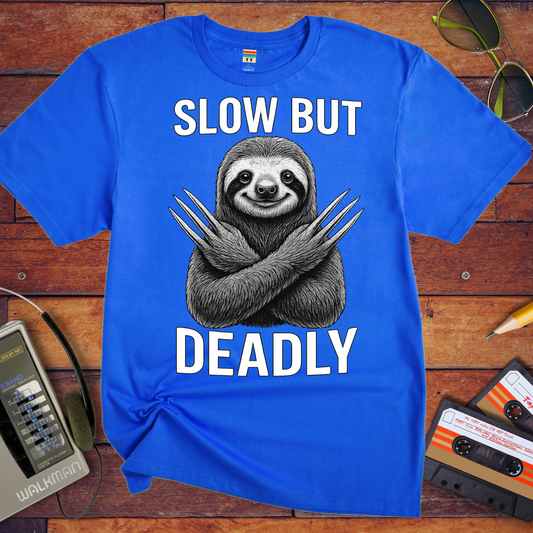 'Slow But Deadly' T-Shirt