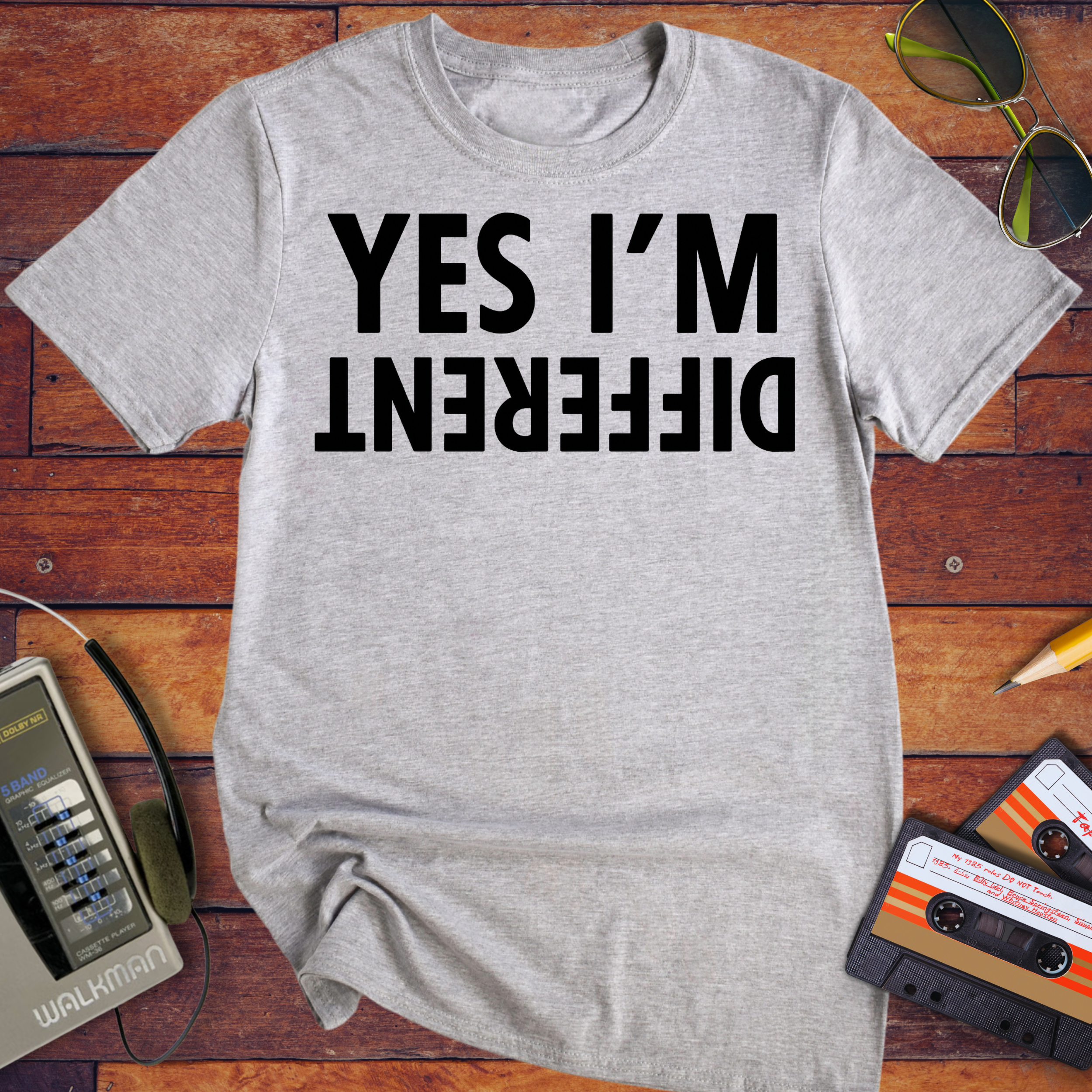 'Yes I'M Different' Funny T-Shirt