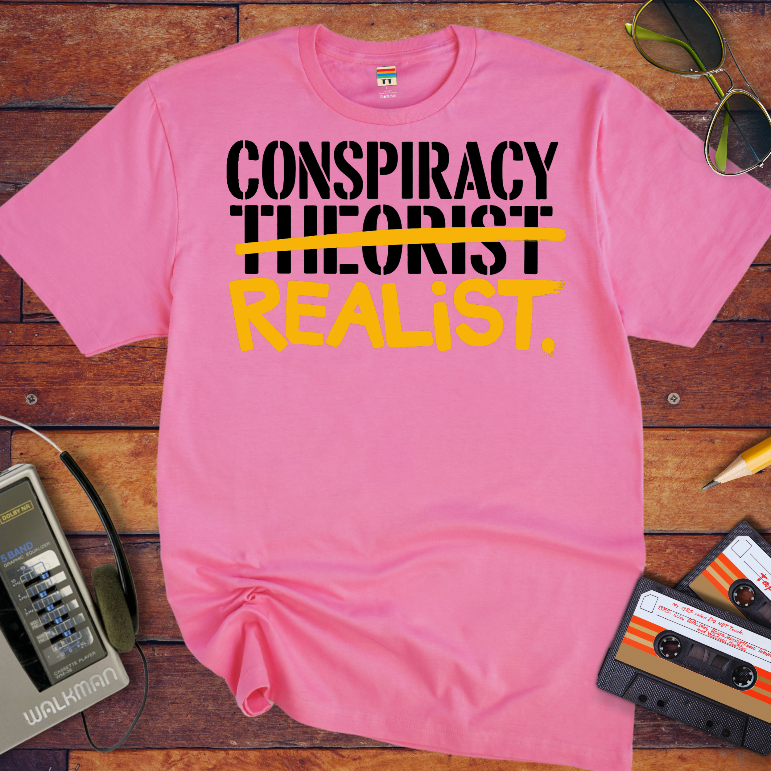 'CONSPIRACY THEORIST' and 'REALIST' Funny T-Shirt