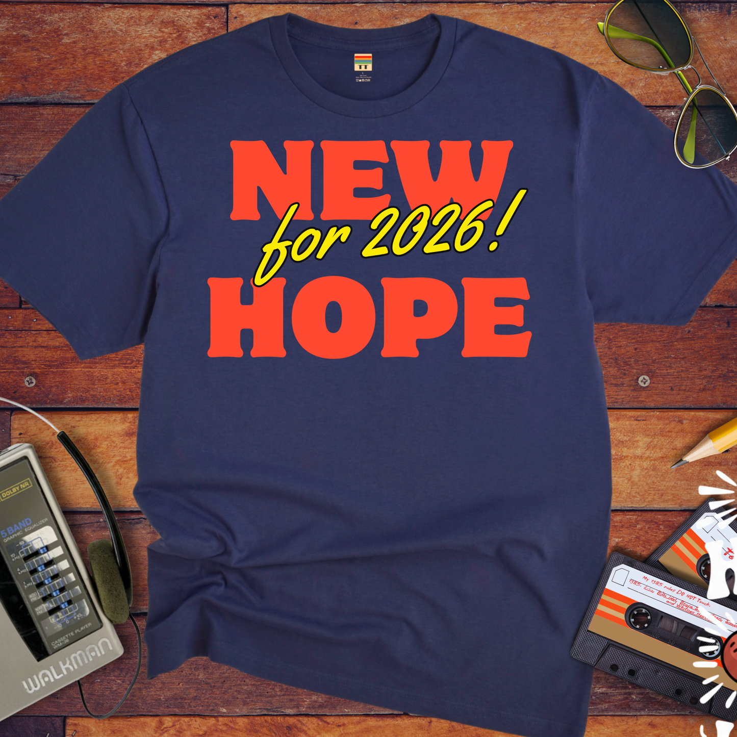 'New Hope 2026' Funny T-Shirt