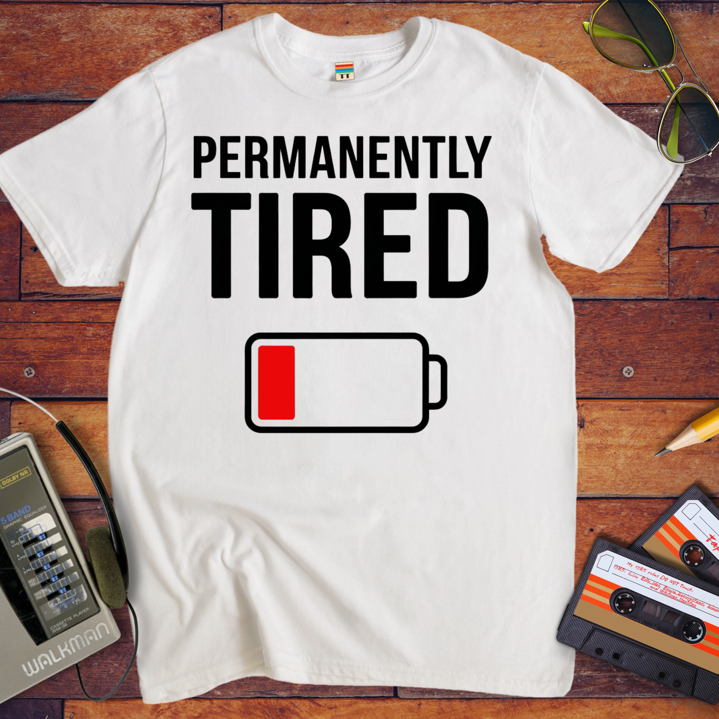 'Permanently tired' T-Shirt