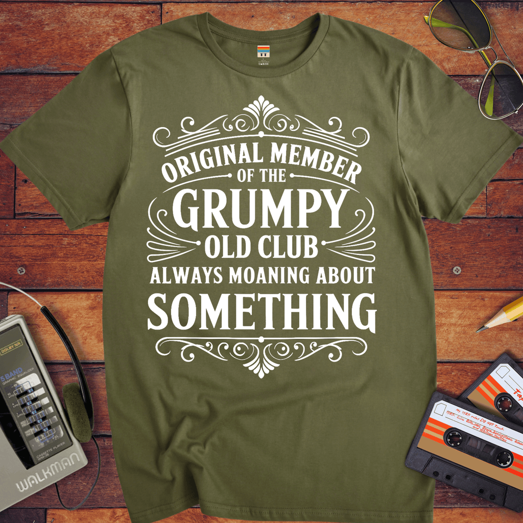 'Original Member Grumpy Old Club.  ' Funny T-Shirt