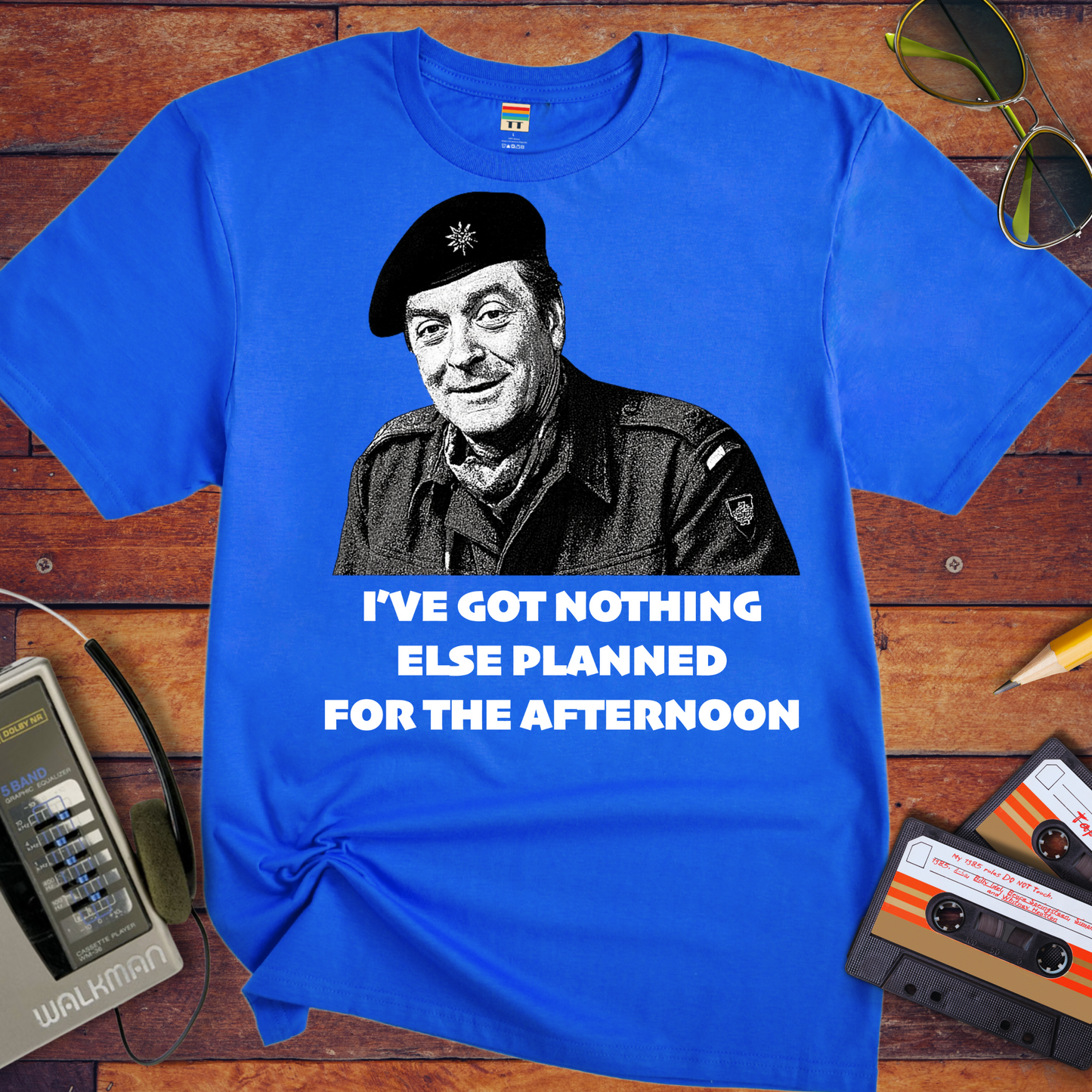 'I'VE GOT NOTHING ELSE PLANNED FOR THE AFTERNOON' T-Shirt