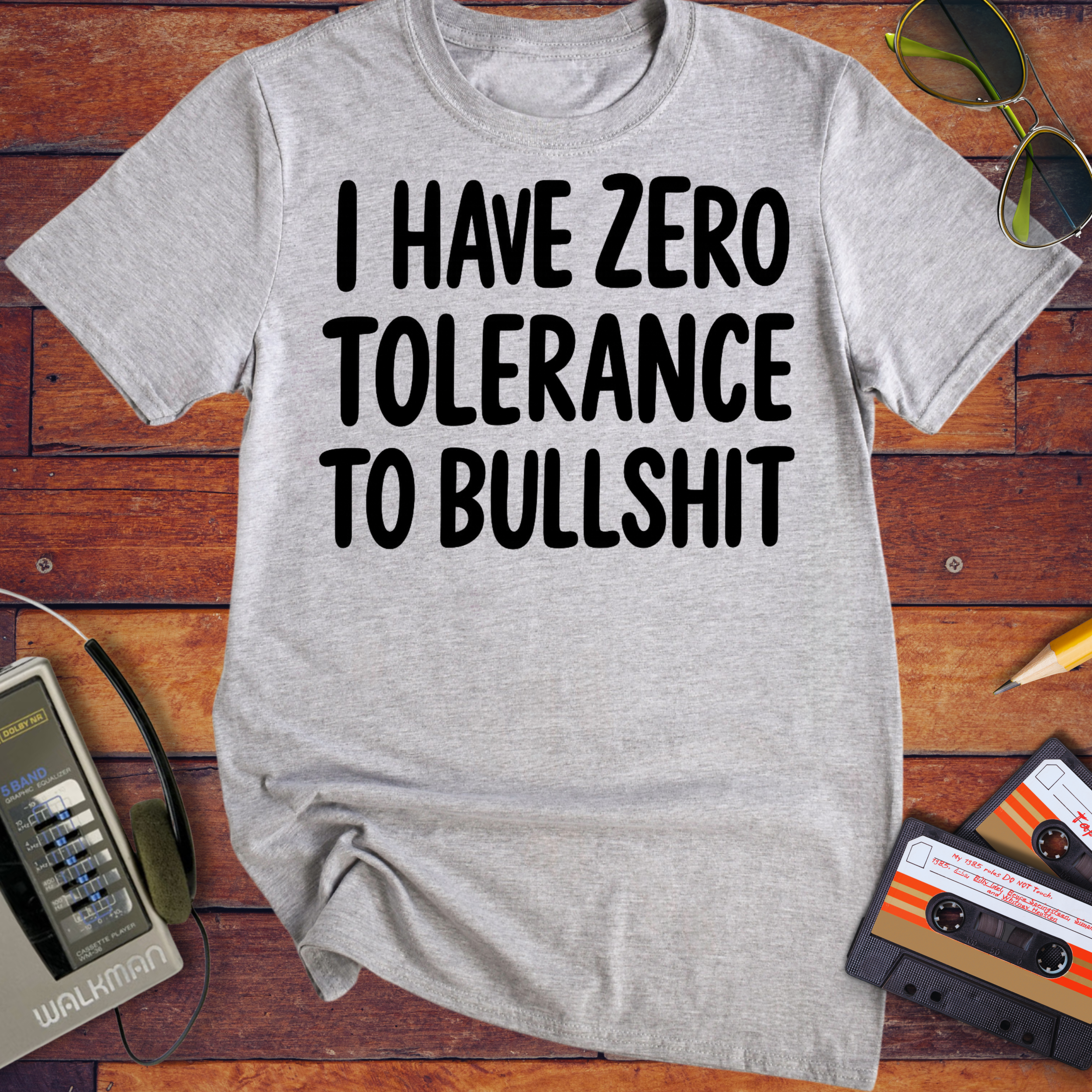 'I HAVE ZERO TOLERANCE TO BULLSHIT' Funny T-Shirt