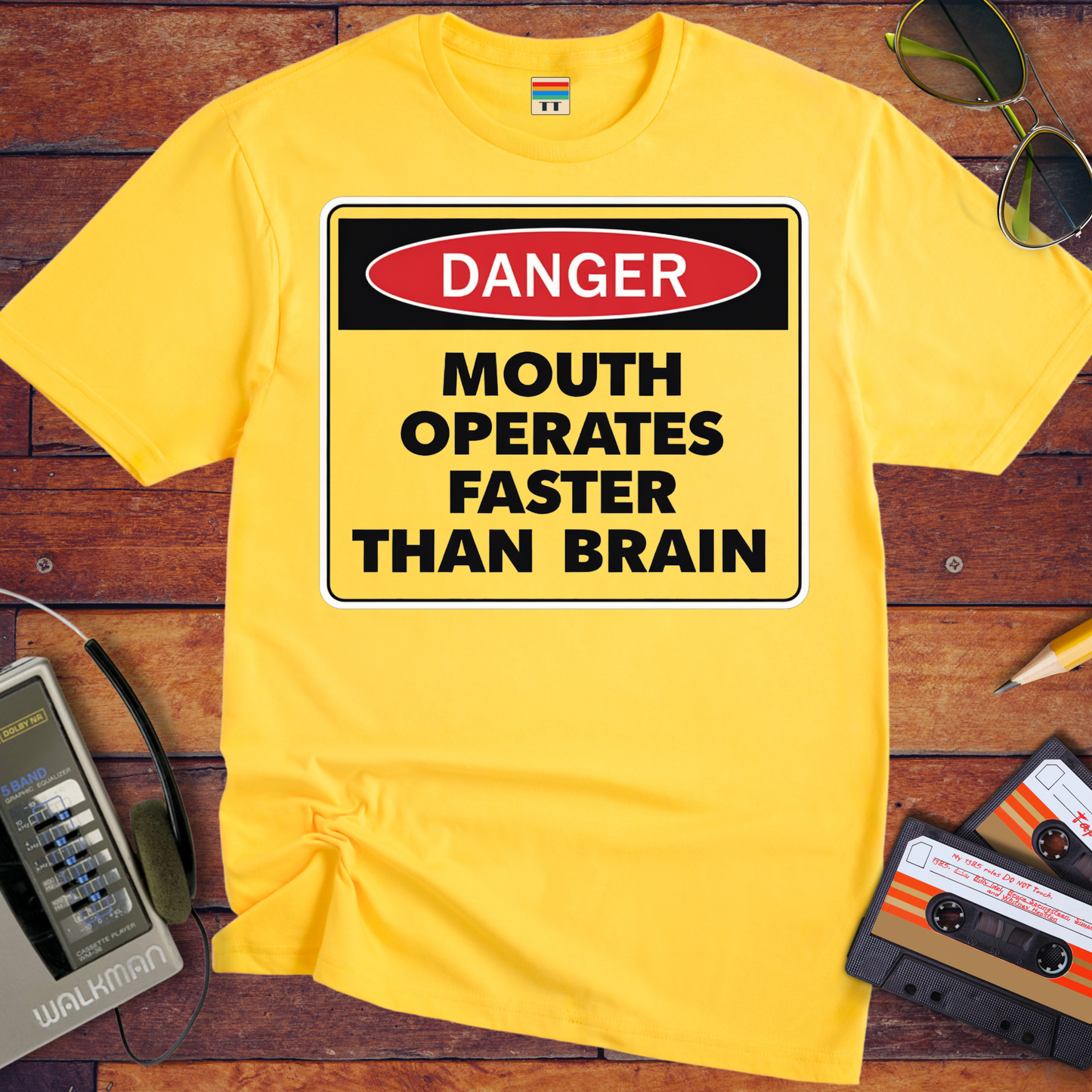'DANGER MOUTH OPERATES FASTER THAN BRAIN' T-Shirt